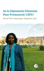 De La Diplomatie Féministe Pour Promouvoir L'Efh !