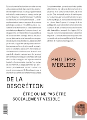 De La Discrétion : Être Ou Ne Pas Être Socialement Visible
