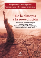De La Distopía A La Re-Evolución