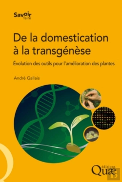 Bertrand.pt - De La Domestication À La Transgénèse