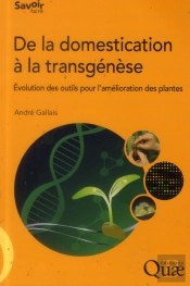 De La Domestication A La Transgenese. Evolution Des Methodeset Des Outils Pour L'Amelioration Geneti