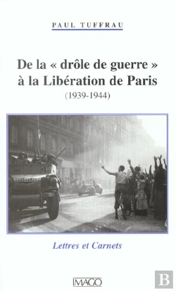Bertrand.pt - De La Drole De Guerre A La Liberation De Paris (1939-1944)
