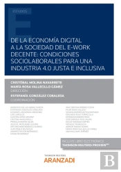 De La Economia Digital A La Sociedad Del E-Work Decente: Con