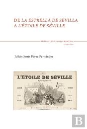 De La Estrella De Sevilla A Letoile De Seville