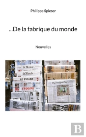 ...De La Fabrique Du Monde