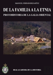 De La Familia A La Etnia. Protohistoria De La Galia Oriental.