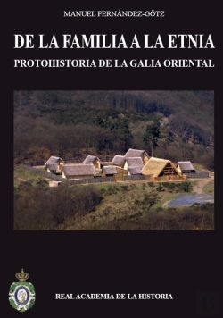 Bertrand.pt - De La Familia A La Etnia. Protohistoria De La Galia Oriental.