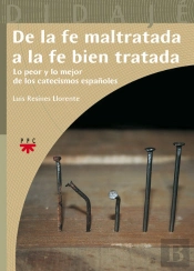 De La Fe Maltratada A La Fe Bien Tratada