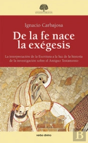 De La Fe Nace La Exégesis