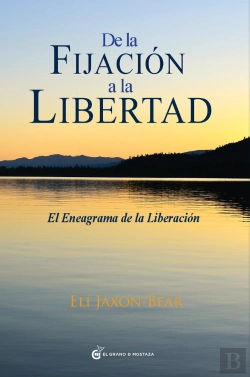 Bertrand.pt - De La Fijación A La Libertad