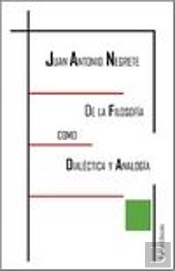 De La Filosofía Como Dialéctica Y Analogía