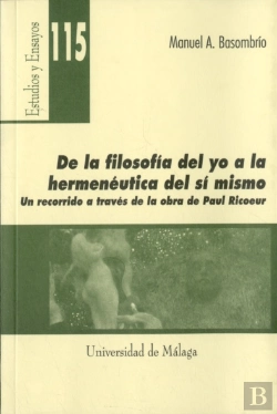 Bertrand.pt - De La Filosofía Del Yo A La Hermenéutica Del Sí Mismo