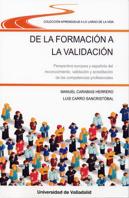 De La Formación A La Validación. Perspectiva Europea Y Española Del Reconocimiento, Validación Y Acr