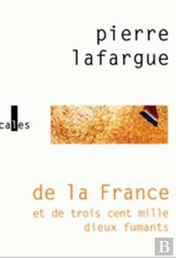 Bertrand.pt - De La France Et De Trois Cent Mille Dieux Fumants