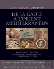 De La Gaule À L'Orient Méditerranéen : Fonctions Et Statuts Des Mobiliers Archéologiques