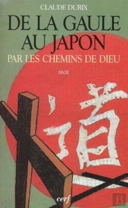 Bertrand.pt - De La Gaule Au Japon Par Les Chemins De Dieu