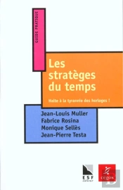 De La Gestion Du Temps A L'Affirmation De Ses Choix
