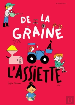 Bertrand.pt - De La Graine À L'Assiette