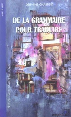 Bertrand.pt - De La Grammaire Pour Traduire