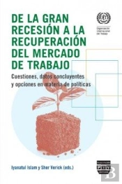 De La Gran Recesión A La Recuperación Del Mercado De Trabajo