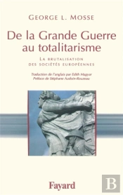 De La Grande Guerre Au Totalitarisme