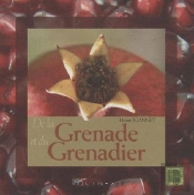De La Grenade Et Du Grenadier