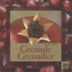 Bertrand.pt - De La Grenade Et Du Grenadier