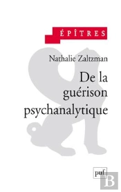 De La Guérison Psychanalytique