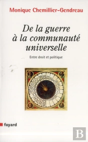 De La Guerre A La Communaute Universelle