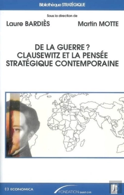 Bertrand.pt - De La Guerre ? Clausewitz Et La Réflexion Strarégique Contemporaine