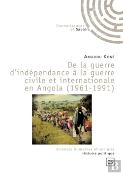 Bertrand.pt - De La Guerre D'Indépendance À La Guerre Civile Et Internationale En Angola (1961-1991)