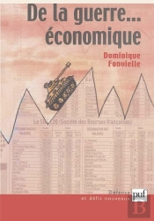 De La Guerre Économique...