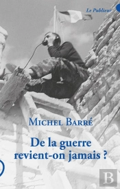 De La Guerre Revient-On Jamais ?