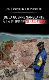 De La Guerre Sanglante À La Guerre Du Silence