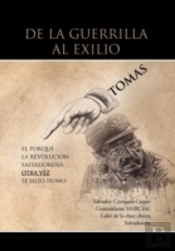 De La Guerrilla Al Exilio