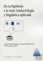 De La Hipotesis A La Tesis Traductologia Y Linguistica Apli