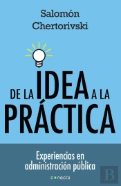 De La Idea A La Práctica