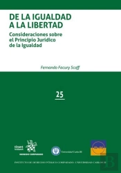 De La Igualdad A La Libertad Consideraciones Sobre El Princ