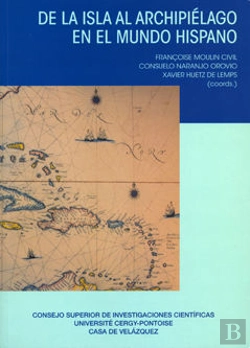 Bertrand.pt - De La Isla Al Archipiélago En El Mundo Hispano