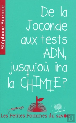 Bertrand.pt - De La Joconde Aux Tests Adn, Jusqu'Où Ira La Chimie ?