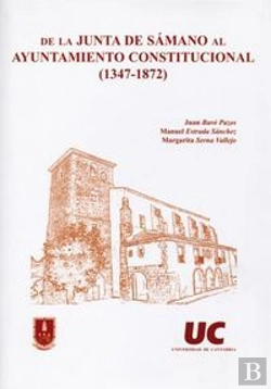 Bertrand.pt - De La Junta De Sámano Al Ayuntamiento Constitucional (1347-1872)