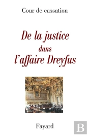 De La Justice Dans L'Affaire Dreyfus