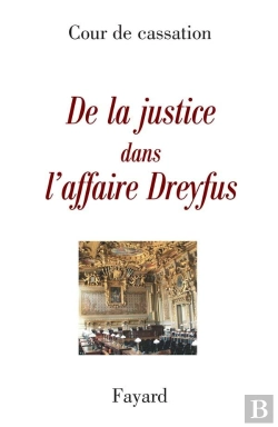 Bertrand.pt - De La Justice Dans L'Affaire Dreyfus