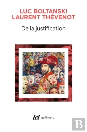 De La Justification - Les Economies De La Grandeur