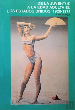 Bertrand.pt - De La Juventud A La Edad Adulta En Los Estados Unidos. 1920-1975