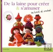 De La Laine Pour Creer Et S'Amuser Au Tricot Et Crochet