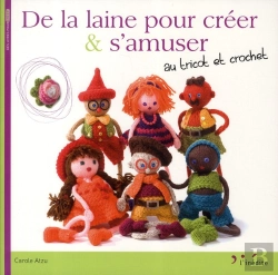 Bertrand.pt - De La Laine Pour Creer Et S'Amuser Au Tricot Et Crochet