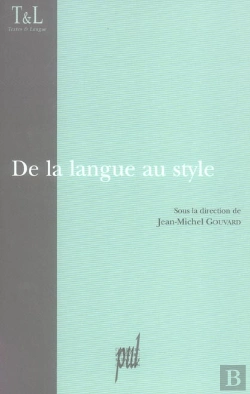 Bertrand.pt - De La Langue Au Style