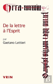 De La Lettre À L'Esprit : Dialectiques Herméneutiques Entre Ontologie Et Grâce De Paul À Augustin