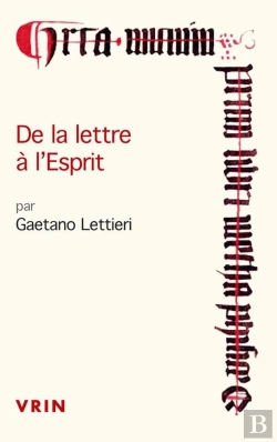 Bertrand.pt - De La Lettre À L'Esprit : Dialectiques Herméneutiques Entre Ontologie Et Grâce De Paul À Augustin